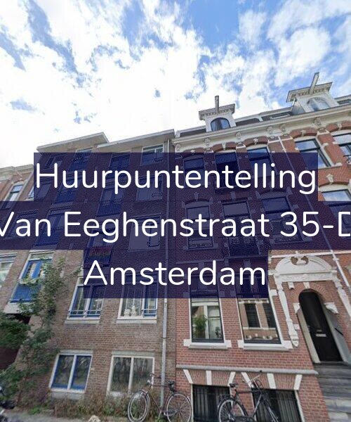 Foto gevel Huurpuntentelling voor Van Eeghenstraat 35-D, Amsterdam
