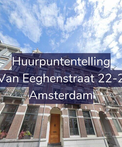 Foto gevel Huurpuntentelling voor Van Eeghenstraat 22-2, Amsterdam