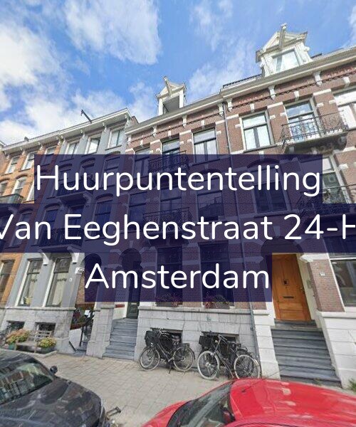 Foto gevel Huurpuntentelling voor Van Eeghenstraat 24-H, Amsterdam