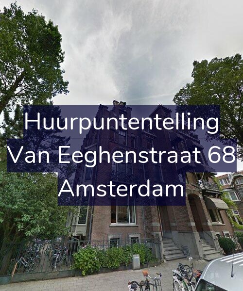 Foto gevel Huurpuntentelling voor Van Eeghenstraat 68, Amsterdam