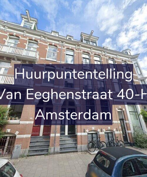 Foto gevel Huurpuntentelling voor Van Eeghenstraat 40-H, Amsterdam