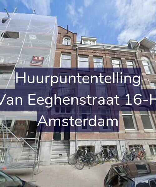 Foto gevel Huurpuntentelling voor Van Eeghenstraat 16-H, Amsterdam