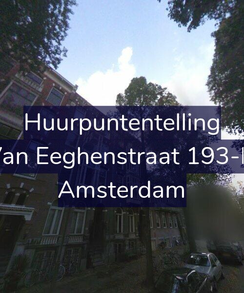 Foto gevel Huurpuntentelling voor Van Eeghenstraat 193-H, Amsterdam
