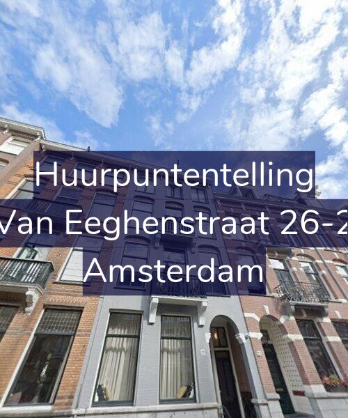 Foto gevel Huurpuntentelling voor Van Eeghenstraat 26-2, Amsterdam