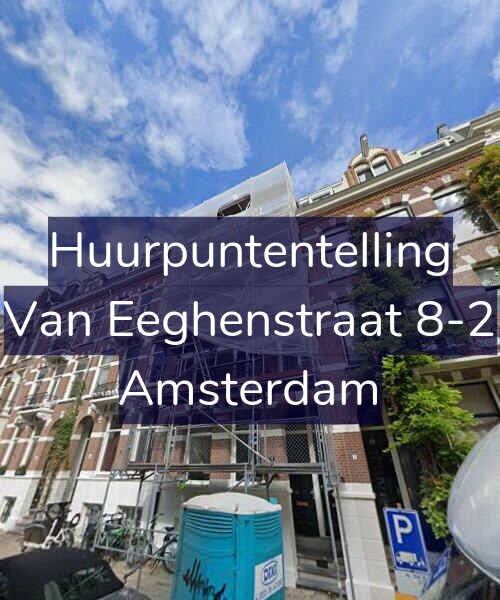 Foto gevel Huurpuntentelling voor Van Eeghenstraat 8-2, Amsterdam