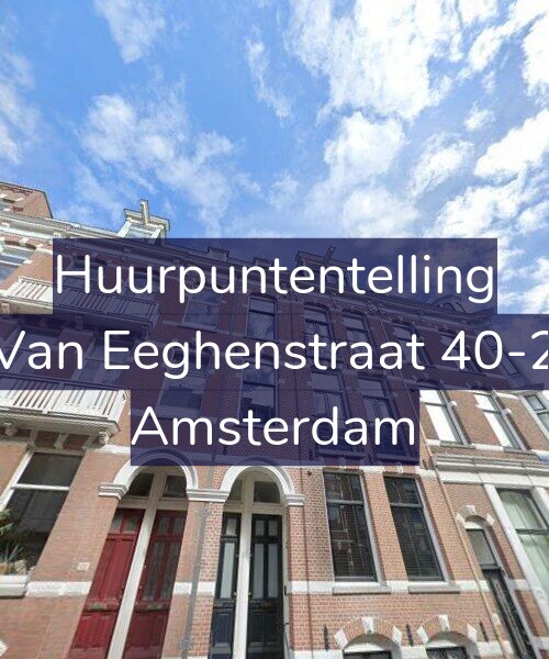 Foto gevel Huurpuntentelling voor Van Eeghenstraat 40-2, Amsterdam