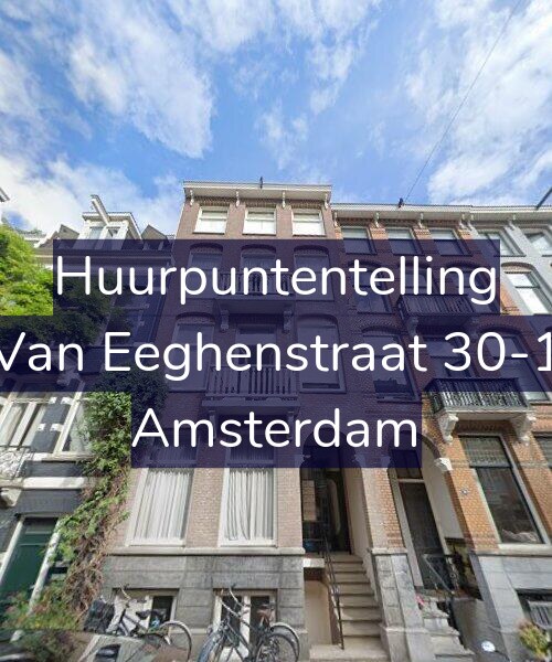 Foto gevel Huurpuntentelling voor Van Eeghenstraat 30-1, Amsterdam