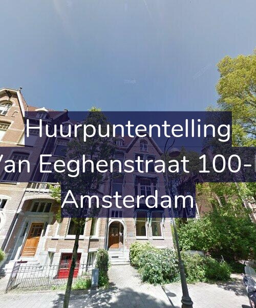 Foto gevel Huurpuntentelling voor Van Eeghenstraat 100-B, Amsterdam
