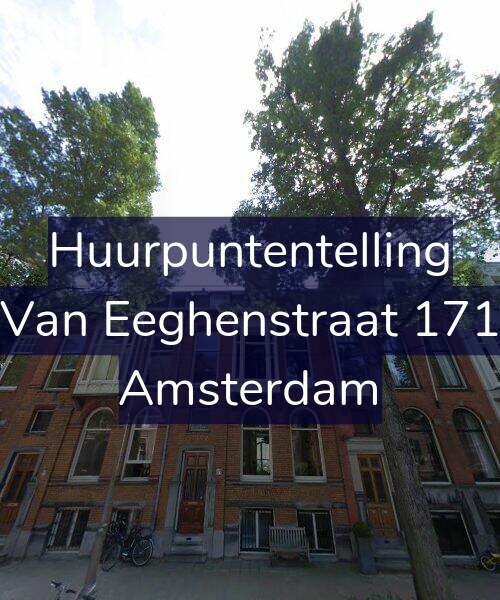 Foto gevel Huurpuntentelling voor Van Eeghenstraat 171, Amsterdam