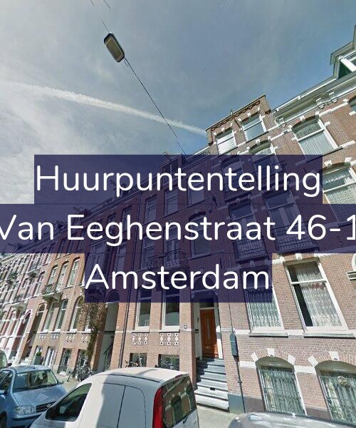 Foto gevel Huurpuntentelling voor Van Eeghenstraat 46-1, Amsterdam