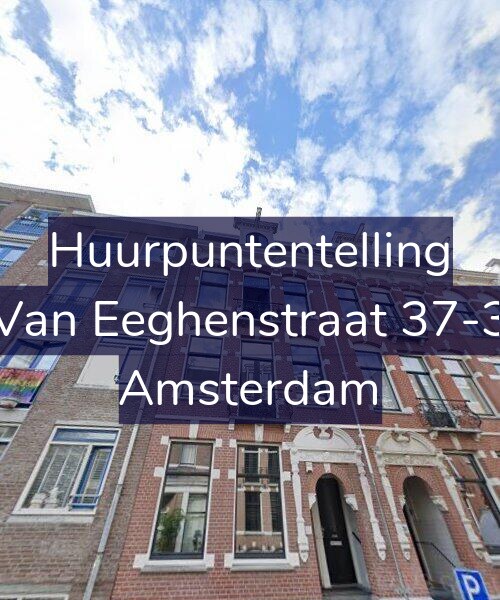 Foto gevel Huurpuntentelling voor Van Eeghenstraat 37-3, Amsterdam