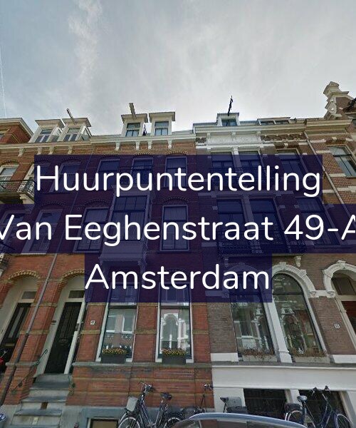 Foto gevel Huurpuntentelling voor Van Eeghenstraat 49-A, Amsterdam