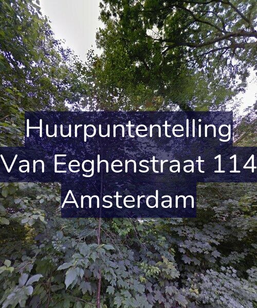 Foto gevel Huurpuntentelling voor Van Eeghenstraat 114, Amsterdam