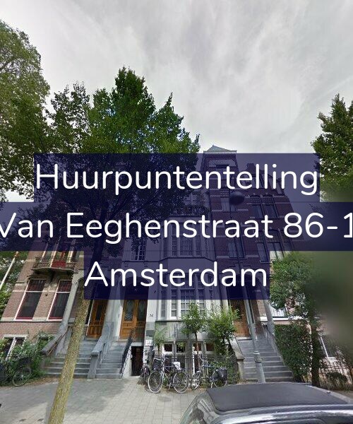 Foto gevel Huurpuntentelling voor Van Eeghenstraat 86-1, Amsterdam