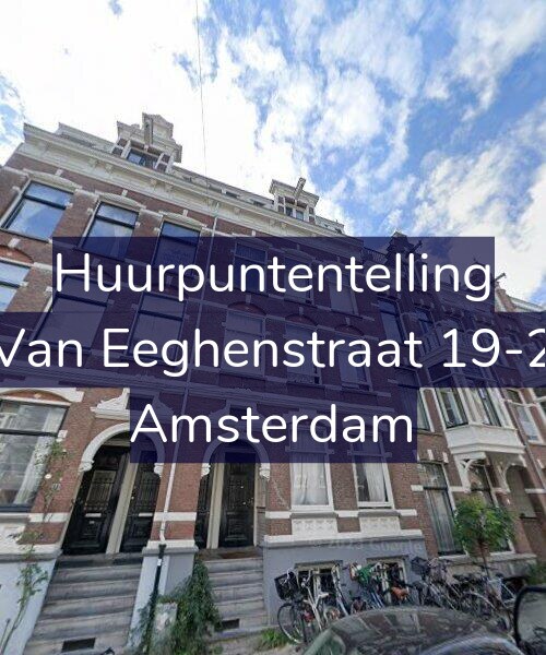 Foto gevel Huurpuntentelling voor Van Eeghenstraat 19-2, Amsterdam