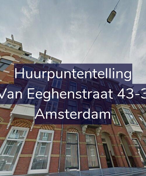 Foto gevel Huurpuntentelling voor Van Eeghenstraat 43-3, Amsterdam