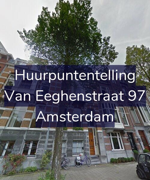 Foto gevel Huurpuntentelling voor Van Eeghenstraat 97, Amsterdam
