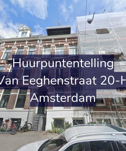 Foto gevel Huurpuntentelling voor Van Eeghenstraat 20-H, Amsterdam