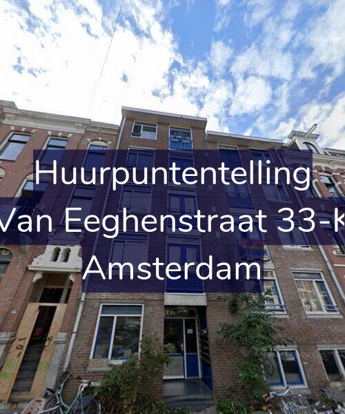 Foto gevel Huurpuntentelling voor Van Eeghenstraat 33-K, Amsterdam