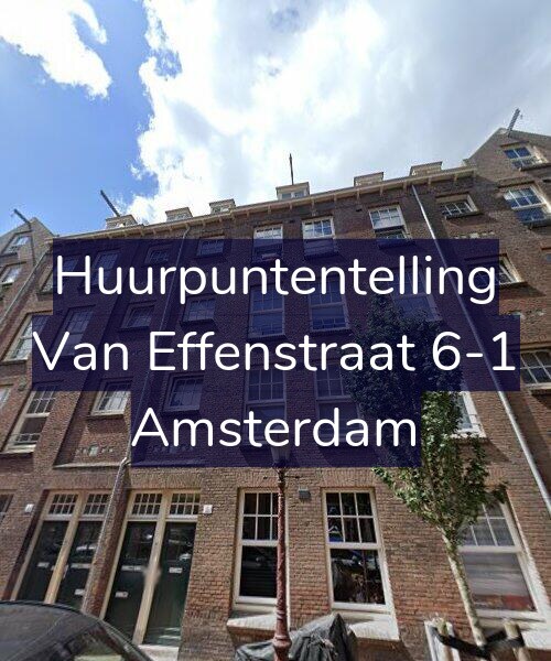 Foto gevel Huurpuntentelling voor Van Effenstraat 6-1, Amsterdam