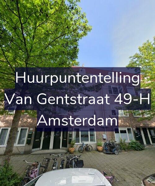 Foto gevel Huurpuntentelling voor Van Gentstraat 49-H, Amsterdam