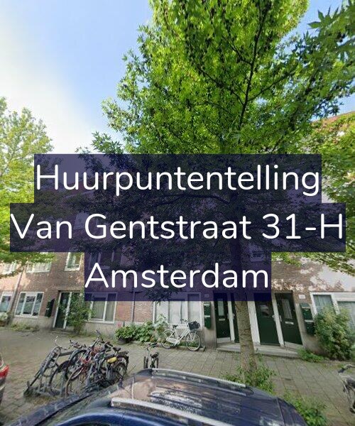 Foto gevel Huurpuntentelling voor Van Gentstraat 31-H, Amsterdam