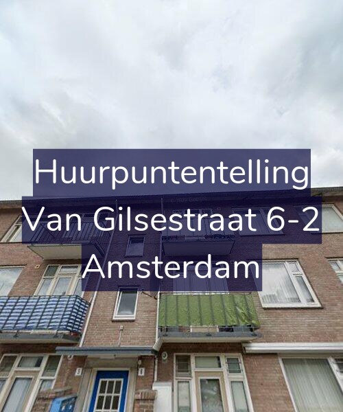 Foto gevel Huurpuntentelling voor Van Gilsestraat 6-2, Amsterdam