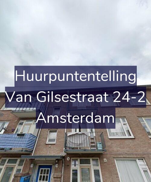 Foto gevel Huurpuntentelling voor Van Gilsestraat 24-2, Amsterdam