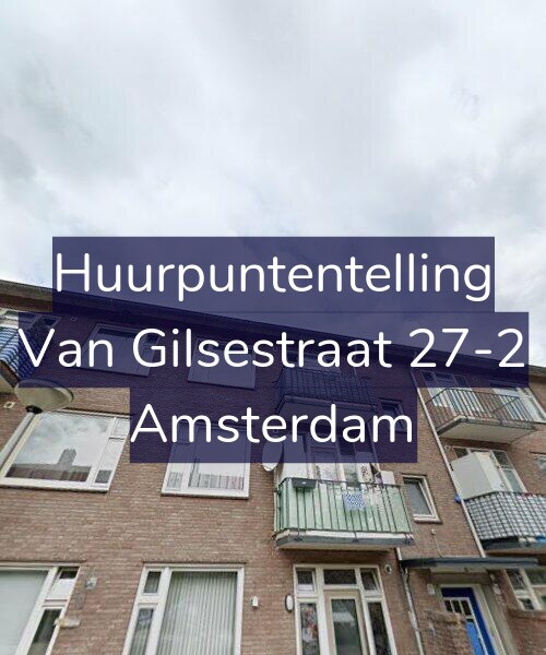 Foto gevel Huurpuntentelling voor Van Gilsestraat 27-2, Amsterdam