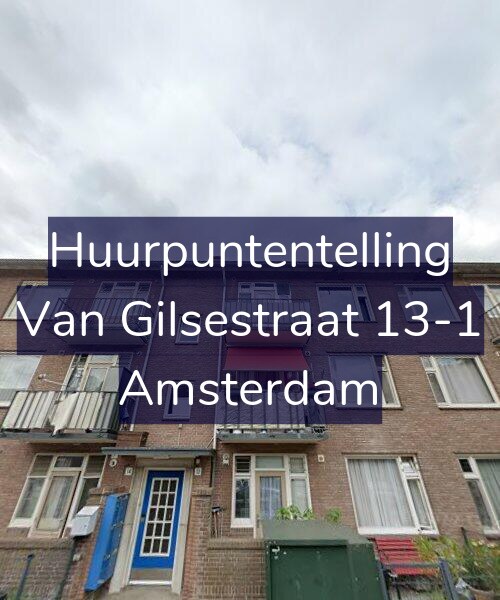 Foto gevel Huurpuntentelling voor Van Gilsestraat 13-1, Amsterdam
