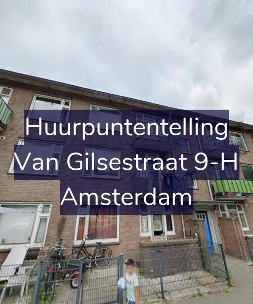 Foto gevel Huurpuntentelling voor Van Gilsestraat 9-H, Amsterdam