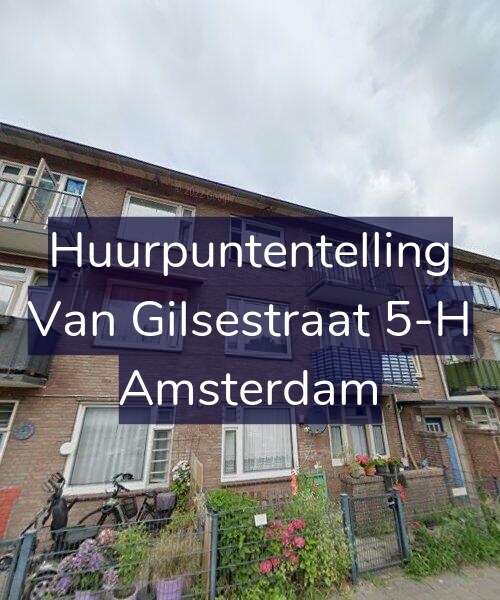 Foto gevel Huurpuntentelling voor Van Gilsestraat 5-H, Amsterdam
