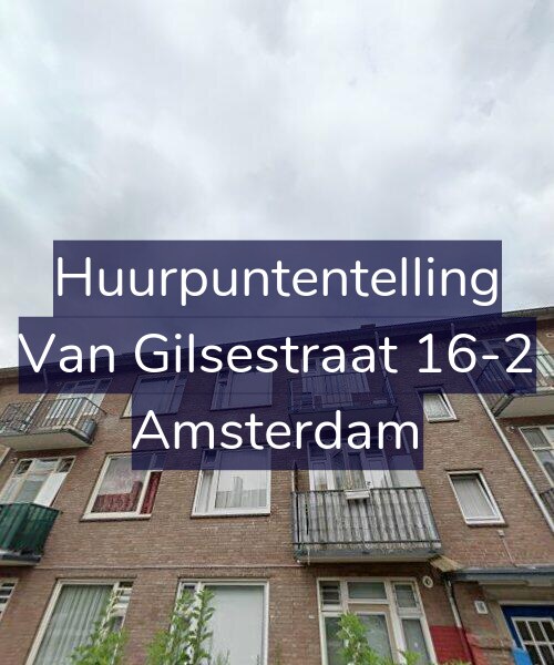 Foto gevel Huurpuntentelling voor Van Gilsestraat 16-2, Amsterdam