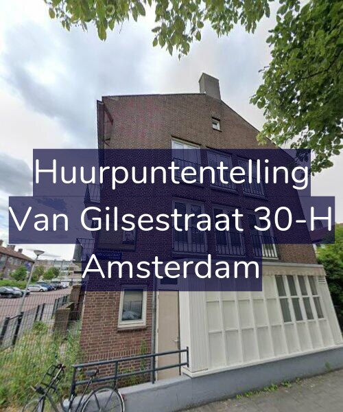 Foto gevel Huurpuntentelling voor Van Gilsestraat 30-H, Amsterdam
