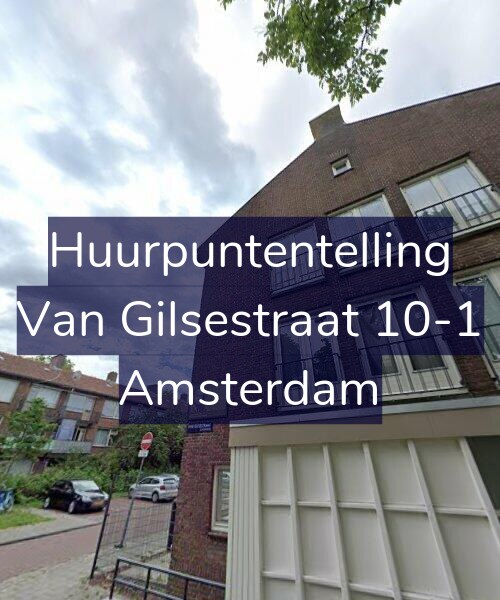 Foto gevel Huurpuntentelling voor Van Gilsestraat 10-1, Amsterdam