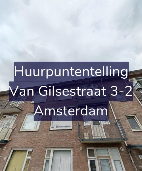 Foto gevel Huurpuntentelling voor Van Gilsestraat 3-2, Amsterdam