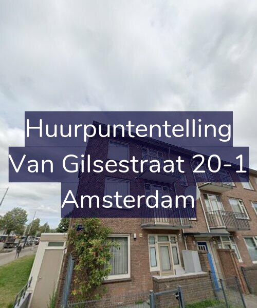 Foto gevel Huurpuntentelling voor Van Gilsestraat 20-1, Amsterdam