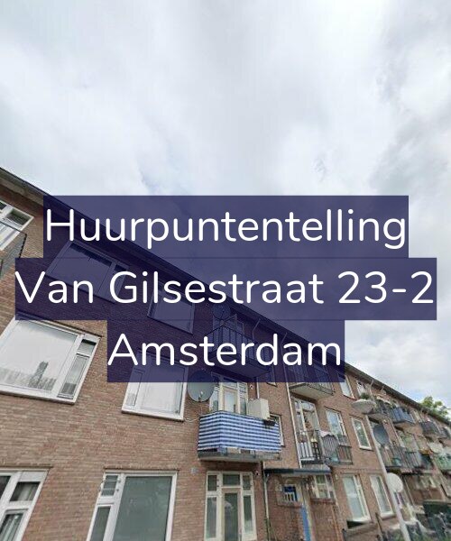 Foto gevel Huurpuntentelling voor Van Gilsestraat 23-2, Amsterdam