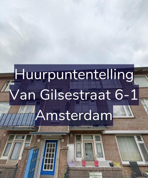 Foto gevel Huurpuntentelling voor Van Gilsestraat 6-1, Amsterdam