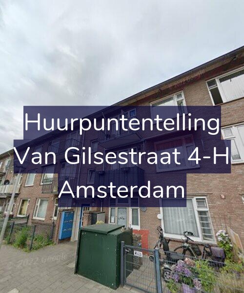 Foto gevel Huurpuntentelling voor Van Gilsestraat 4-H, Amsterdam