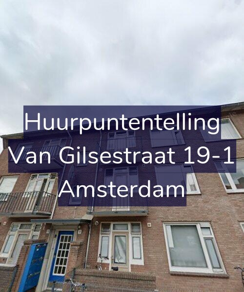 Foto gevel Huurpuntentelling voor Van Gilsestraat 19-1, Amsterdam
