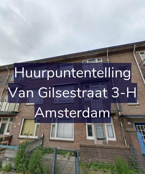 Foto gevel Huurpuntentelling voor Van Gilsestraat 3-H, Amsterdam