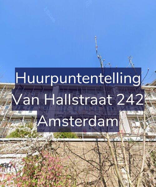Foto gevel Huurpuntentelling voor Van Hallstraat 242, Amsterdam