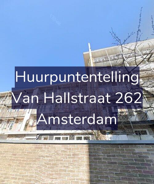 Foto gevel Huurpuntentelling voor Van Hallstraat 262, Amsterdam