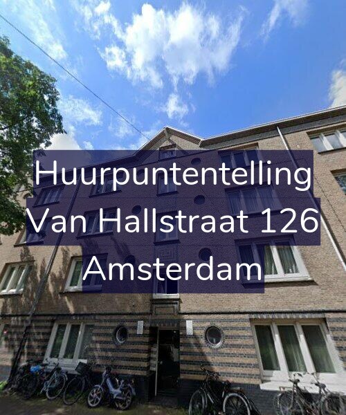 Foto gevel Huurpuntentelling voor Van Hallstraat 126, Amsterdam