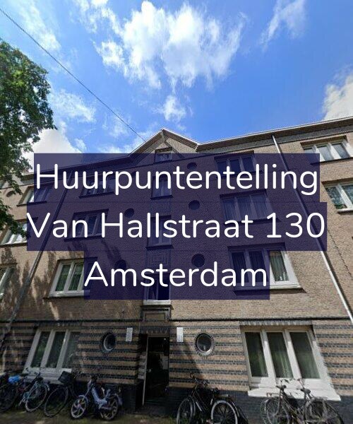 Foto gevel Huurpuntentelling voor Van Hallstraat 130, Amsterdam