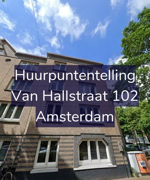Foto gevel Huurpuntentelling voor Van Hallstraat 102, Amsterdam
