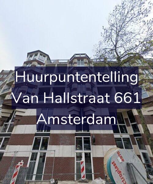 Foto gevel Huurpuntentelling voor Van Hallstraat 661, Amsterdam
