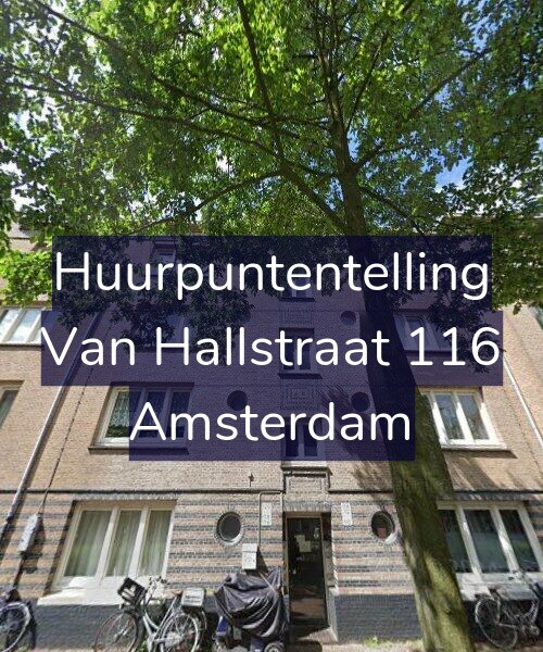 Foto gevel Huurpuntentelling voor Van Hallstraat 116, Amsterdam