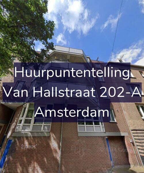 Foto gevel Huurpuntentelling voor Van Hallstraat 202-A, Amsterdam